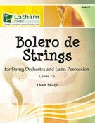 Bolero De Strings by Sharp Thom for String Orchestra W