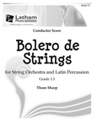 Bolero De Strings by Sharp Thom for Full Score