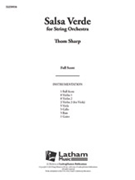 Salsa Verde [String Orchestra, Ensemble Works]