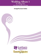 Wedding Album 1 - String Trio [String Quartet] by Lynne Latham for Conductor Score and Parts