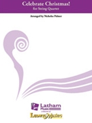 Celebrate Christmas! [String Orchestra] by Nicholas Palmer for Conductor Score