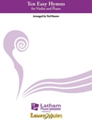 10 Easy Hymns for Violin and Piano [Violin and Piano]