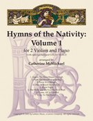 Hymns Of The Nativity - Volume 1 by - McMichael Catherine - for 2 Violins (Vol 1)