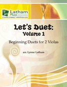 Let's Duet Volume 1 by - Latham Lynne - for Viola Duet