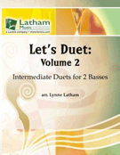 Let's Duet Volume 2 by - Latham Lynne - for String Bass Duet