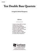 10 Double Bass Quartets [Extra Score]