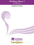 Wedding Album 2 by - Latham Lynne - for Piano Trio