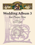 Wedding Album 3 by - Latham Lynne - for Piano Trio