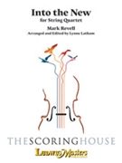 Into the New by Revell Mark - Latham Lynne - for St Quartet