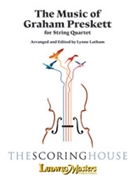Music of Graham Preskett by Preskett Graham - Latham Lynne - for St Quartet