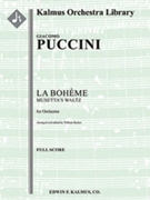 Musetta's Waltz [2+1, 2, 2+1, 2 - 4, 3, 3, 0, timp, perc, str]