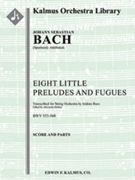 8 Little Organ Preludes & Fugues - Parts Only by Bach Johann Sebastian - Russ - for String Orchestra