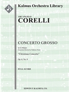 Concerto Grosso, Op. 6, No. 8 in G minor: "Christmas Concerto" [String Orchestra, Solo Strings with