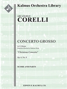 Concerto Grosso, Op. 6, No. 8 in G minor: "Christmas Concerto" [String Orchestra, Solo Strings with