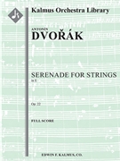 Serenade for Strings Op. 22 B. 52 [string orchestra] by Dvorak Antonin for Conductor Score