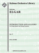 Introduction and Allegro, Op. 47 [String Orchestra, solo string quartet]