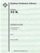 Serenade For Strings Opus 6 by Suk Josef for Full Score