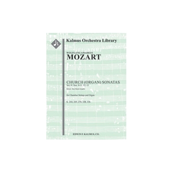 Church (Organ) Sonatas, Vol. II: Nos. 9-11, 13, 15 (K. 244, 245, 274, 328, 336) [Str (2.2.0.1.1 in s