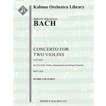 Concerto for Two Violins in D minor, BWV 1043 [Detailed Instrumentation: 2 Vn Soli: Hpshd: Str (2-2-