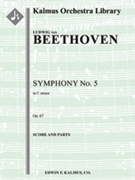 Symphony No. 5 in C minor, Op. 67 [2+1, 2, 2, 2+1 - 2, 2, 3, 0, timp, str]