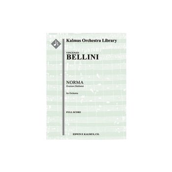 Norma: Overture (Sinfonia) [2(2nd dPicc).2.2.2: 4.2.3.1: Timp.Perc(1): Hp: Str (9-8-7-6-5 in set)]