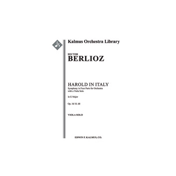 Harold in Italy, Op. 16/ H. 68 (Symphony in Four Parts with a Viola Solo) [2(2nd dPicc).2(2nd dEH).2