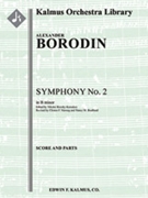 Symphony No. 2 in B Minor [3d1, 2d1, 2, 2 - 4, 2, 3, 1, timp, perc, hp, str]