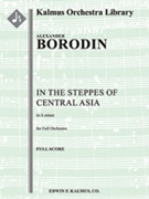 Polovtsian Dances: In the Steppes of Central Asia [2, 1+1, 2, 2 - 4, 2, 3, 0, timp, str]