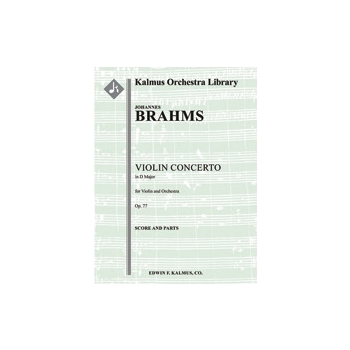 Concerto for Violin in D Major, Op. 77 [2.2.2.2: 4.2.0.0: Timp: Str (9-8-7-6-5 in set): Solo Violin
