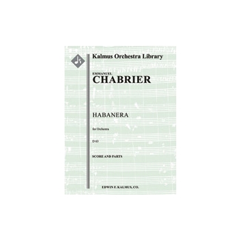 Habanera, D 63 [2.1.2.1: 2.2.0.0: Timp.Perc(1): Str (9-8-7-6-5 in set)]