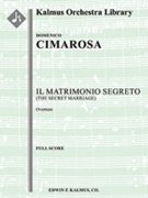 Il Matrimonio Segreto: Overture (The Secret Marriage) [2, 2, 2, 2 - 2, 2, 0, 0, timp, str]