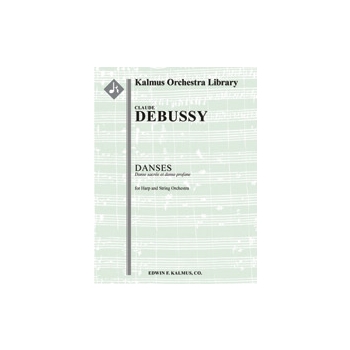 Danses for Harp and String Orchestra: Sacree et Profane [Str (8-8-5-5-5 in set): Solo Harp in set]