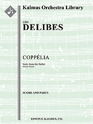 Coppelia: Suite from the Ballet - German version [Full Orchestra, Ensemble Works]