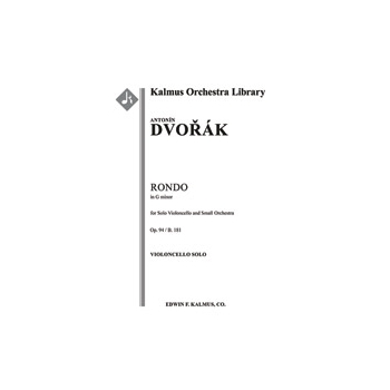 Rondo in G minor, Op. 94/B. 181 [0.2.0.2: 0.0.0.0: Timp.Str (9-8-7-6-5 in set): Solo Cello in set]