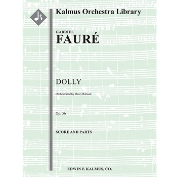 Dolly, Op. 56 [2(2ndd1).2.2.2: 4.2.3.0: Timp.Perc(3-4): Hp: Str (9-8-7-6-5 in set)]