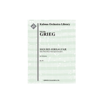 Sigurd Jorsalfar, Op. 56: Suite (Three Pieces from Sigurd Jorsalfar) [2(both d. Picc).2.2.2: 4.3.3.1