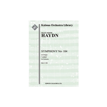 Symphony No. 104 in D 'London' (Hob. I:104) [2.2.2.2: 2.2.0.0: Timp: Str (4.4.3.3.3 in set)]