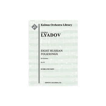 Eight Russian Folksongs, Op. 58 [2+Picc.2+EH.2.2: 4.2.0.0: Timp.Perc(2): Str (9-8-7-6-5 in set)]