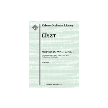 Mephisto Waltz No. 1 (Two Episodes from Lenau's Faust, S. 110, No. 2: Der Tanz in der Dorfschenke) [