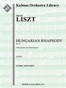 Hungarian Rhapsody No. 2, G. 359/2 [2, 2, 2, 2 - 4, 2, 3, 0, timp, perc, hp, str]