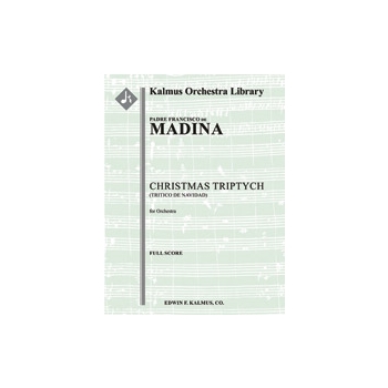 Christmas Triptych (Triptico de Navidad) [2+Picc.2+EH.2.2: 4.3.3.1: Timp.Perc(2-3): Hp: Str (9-8-7-6