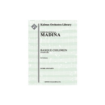 Basque Children Overture [2+Picc.2+EH.2.2: 4.3.3.1: Timp.Perc(3): Hp.Clst: Str(9-8-7-6-5 in set)]