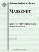 Scenes Pittoresques [2d1, 2, 2, 2 - 4, 4, 3, 0, timp, perc, str]
