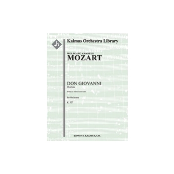Don Giovanni, K. 527: Overture [Andre ending] [2.2.2.2: 2.2.0.0: Timp: Str (9.8.7.6.5 in set)]