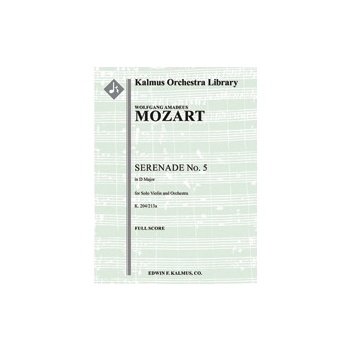 Serenade No. 5 in D, K. 204/213a [2.2.0.1: 2.2.0.0: Str (4-4-3-3-3 in set): Solo Violin in set]