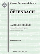 La Belle Helene Overture [1+1, 2, 2, 2 - 4, 2, 3, 0, timp, perc, str]