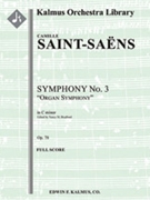 Symphony No. 3 in C Minor, Op. 78: Organ Symphony [3d1, 2+1, 2+1, 2+1 - 4, 3, 3, 1, timp, perc, org,