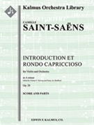 Introduction and Rondo Capriccioso, Op. 28 [2, 2, 2, 2 - 2, 2, 0, 0, timp, str, solo violin]