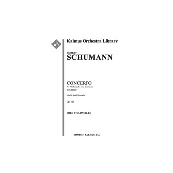 Concerto for Cello in A minor, Op. 129 [2.2.2.2: 2.2.0.0: Timp: Str (9-8-7-6-5 in set): Solo Cello]
