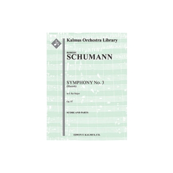 Symphony No. 3 in E-flat, Op. 97 "Rhenish" [Full Orchestra, Ensemble Works]
